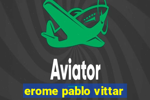 erome pablo vittar